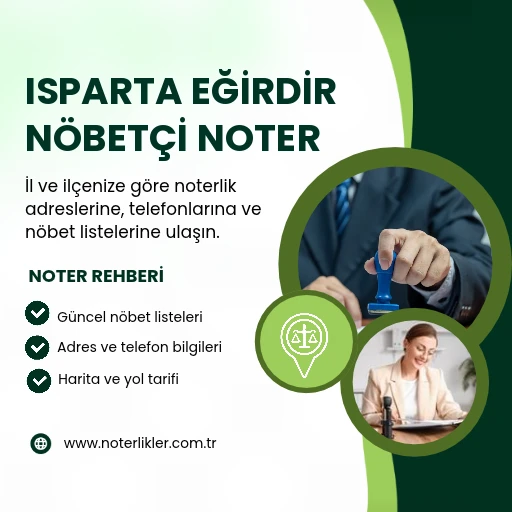 Isparta Eğirdir nöbetçi noter