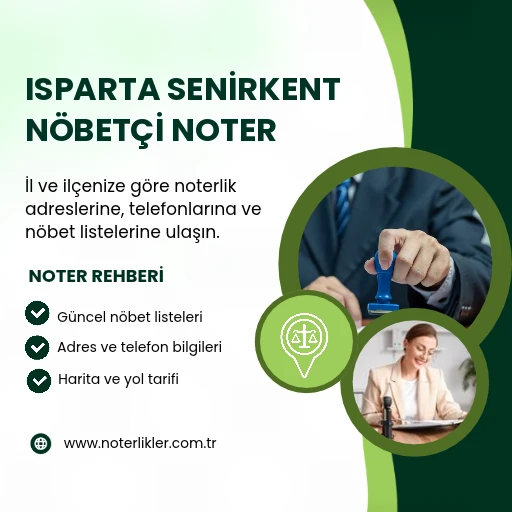 Isparta Senirkent nöbetçi noter