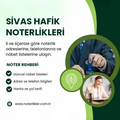 Sivas Hafik Noterlikleri rehber görseli