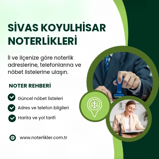 Sivas Koyulhisar Noterlikleri rehber görseli